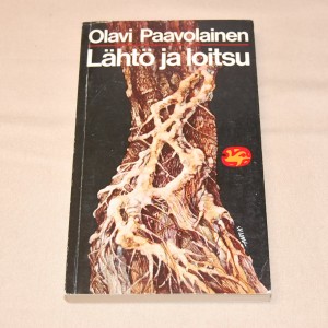 Olavi Paavolainen Lähtö ja loitsu